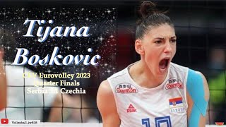 Tijana Boskovic│ Superstar │ 33 points │ Serbia vs Czechia │CEV EuroVolley 2023 Women Quarter Final [upl. by Elocyn739]