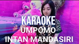 UMPOMO  karaoke terbaru viral tiktok [upl. by Anne]