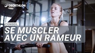 CONSEIL  Quels sont les muscles sollicités par le rameur  🛶 I Decathlon [upl. by Nirel]