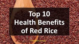 Top 10 Health Benefits Of Red Rice  Healthy Wealthy Tips [upl. by Lindon]