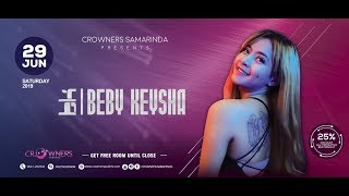 Crowners Samarinda DJ BEBY KEYSHA 29 JUNE 2019 [upl. by Millhon]