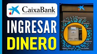 Como DEPOSITAR DINERO en un CAJERO Automatico CaixaBank  Ingresar Dinero CaixaBank 2024 [upl. by Adnofal697]