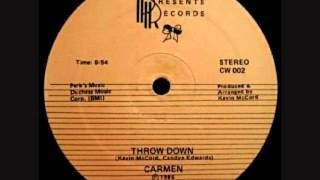 Carmen  Throw Down 1986 [upl. by Odyssey]