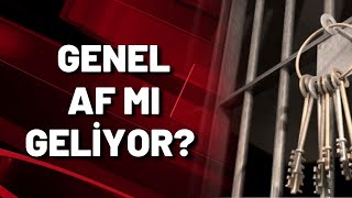 GENEL AF MI GELİYOR MECLİSE SUNULDU SON DAKİKA [upl. by Seda]