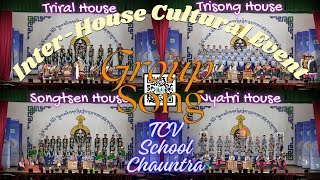 TCV School Chauntra Cultural Event  InterHouse Group Song  2024 [upl. by Koah946]