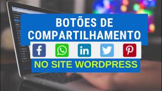 Como Colocar BOTÕES de COMPARTILHAMENTO No Site Wordpress  Botão de Redes Sociais [upl. by Romilda]