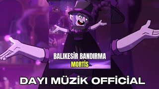 Mortis  Balıkesir Bandırma ft Güllü [upl. by Byler]