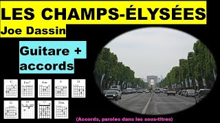 LES CHAMPSÉLYSÉES  guitare facile  Joe Dassin [upl. by Pammie106]