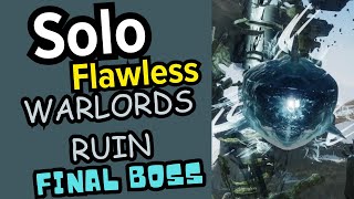 Solo Flawless Warlords Ruin Dungeon  Final Boss  Destiny 2 [upl. by Afira]