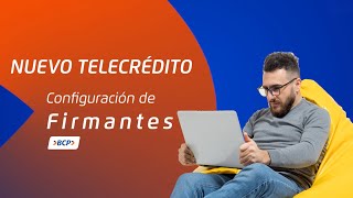 Telecrédito Configuración de Firmantes [upl. by Raymond939]