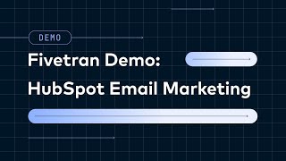 Fivetran Demo Elevate Your HubSpot Email Marketing Campaign with Fivetran and Sigma Computing [upl. by Taimi542]