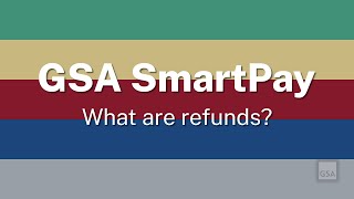 GSA SmartPay Refunds [upl. by Aira]