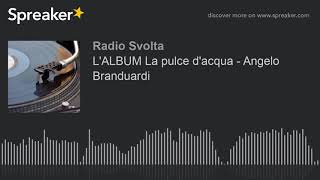 LALBUM La pulce dacqua  Angelo Branduardi part 1 di 4 [upl. by Nadeau]