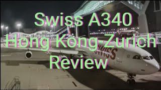 Swiss A340 LX139 Hong Kong to Zurich Economy Class Review [upl. by Kamillah]