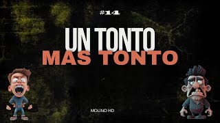 14 Un Tonto Más Tonto  Se hace el tonto 6 [upl. by Ennyletak]