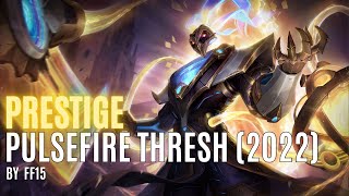 Prestige Pulsefire Thresh 2022  Skin Show  League of Legends [upl. by Lladnar]