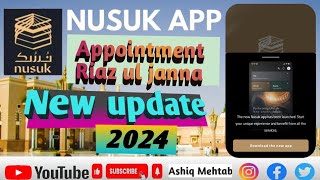 Riaz ul jannah appointment 2024 how to apply Riaz ul Janna permit Nusuk madina nusuk [upl. by Lunseth]