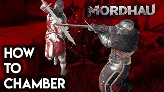 Mordhau How to Chamber for Beginners [upl. by Elicia]