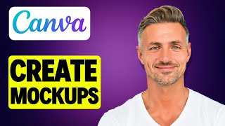 Canva Smartmockups  How To Create Mockups in Canva  2024 [upl. by Thier]