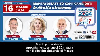 Manta dibattito con i candidati in diretta streaming [upl. by Yhtnomit135]