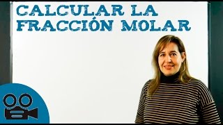 Cómo se calcula la fracción molar [upl. by Nnaeus]