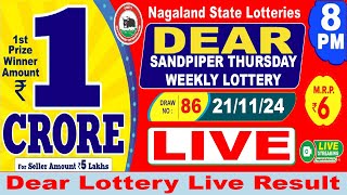 DEAR LOTTERY LIVE 6 PM 21112024 NAGALAND STATE LOTTERY SAMBAD LIVE FROM KOHIMA  LIVE 352 [upl. by Scammon54]