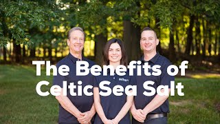 The Drugless Doctors Benefits of Celtic Sea Salt [upl. by Alemap14]