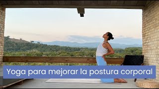 Yoga para Mejorar la Postura Corporal [upl. by Zinah]