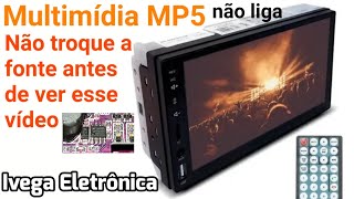 Multimídia MP5 não liga não troque a fonte antes de ver esse vídeo [upl. by Htnamas429]