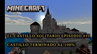 EL CASTILLO SOLITARIO MINECRAFT BEDROCK Episodio 11 Erick Gamer Becerril [upl. by Nadia698]