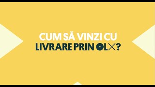 Cum să vinzi cu Livrare prin OLX [upl. by Anola]