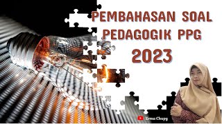 Pembahasan Soal PEDAGOGIK PPG 2023 [upl. by Nileak]