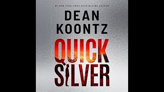 Spellbinding Audio Thriller Quicksilver By Dean Koontz Superbly Narrated By Todd Haberkorn [upl. by Klotz]