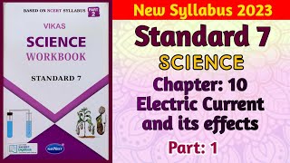 Std7 Science  Chapter 10 Electric Current And Its Effects  Part 1 Vikas Workbook Solution [upl. by Dianthe]