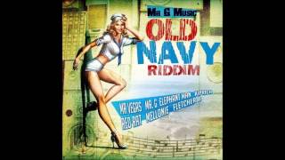 Old Navy Riddim Mix Mr G Music Dancehall Maticalise [upl. by Ellives665]