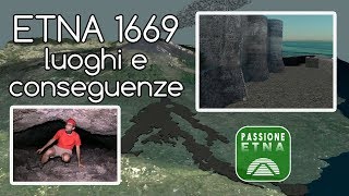 ETNA 1669  Luoghi e conseguenze documentario eruzione  seconda parte [upl. by Aniad873]