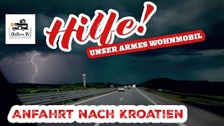 Camping mit dem Wohnmobil ⭕️ starkes Unwetter bei der Anfahrt nach Kroatien ⭕️ geniale Route [upl. by Macintyre]