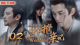 quotGenerals Bride Kidnapping Chroniclesquot 2 General Returns to Kidnap the Bride from the Capital 💕 [upl. by Llenoj570]