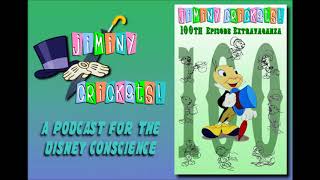 Episode 100  Jiminy Crickets 100th Episode Extravaganza [upl. by Korry]