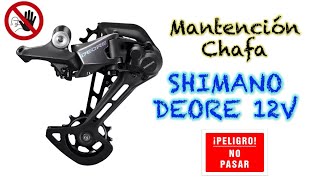 29 Mantención Chafa PATA DE CAMBIO SHIMANO DEORE 12V Peligro No soy mecanico [upl. by Demahum78]