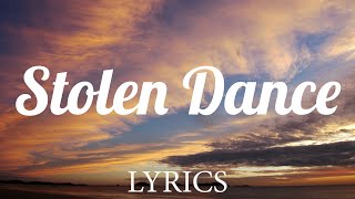 Stolen Dance  Milky Chance Lyrics [upl. by Bettye]