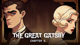 The Great Gatsby Chapter 6  F Scott Fitzgerald  Audiobook [upl. by Adriena]