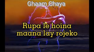 rupale hoina manale rojeko with lyricsGhaam ChayaAllMusicTunna Bell Thapa [upl. by Ariaes]