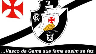 Hino do Vasco da Gama Letra  Himno de Vasco da Gama Letra [upl. by Renee]