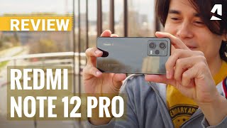 Xiaomi Redmi Note 12 Pro review [upl. by Eiraminot261]