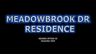 Meadowbrook Dr Residence Updated Design Option IV [upl. by Kreis]