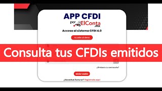 Consulta tus CFDis emitidos en APP CFDi [upl. by Roer]