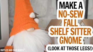 Fall Shelf Sitter Gnome  Fall Gnome DIY  Gnome with Legs  Dollar Tree Fabric DIY [upl. by Rehoptsirhc]