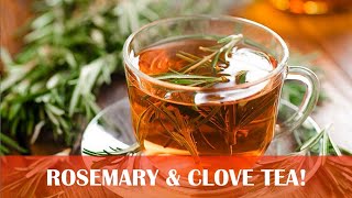 Drink Rosemary and Clove Tea for 1 Week  See What Happens To Your Body [upl. by Nnalorac613]