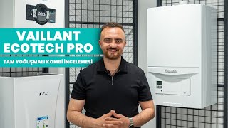 Vaillant EcoTEC Pro 23653 24 KW ve 28653 28 KW Tam Yoğuşmalı Kombi  En Çok Tercih Edilen Kombi [upl. by Richards211]